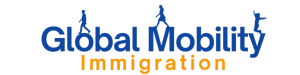 Global Mobility Immigration Global Mobility Immigration
